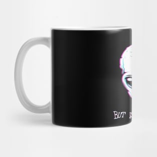 but is it art alien Mug